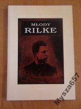 MŁODY RILKE Genialny poeta