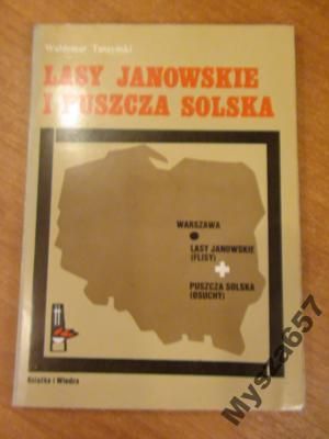 Tuszyński LASY JANOWSKIE I PUSZCZA SOLSKA