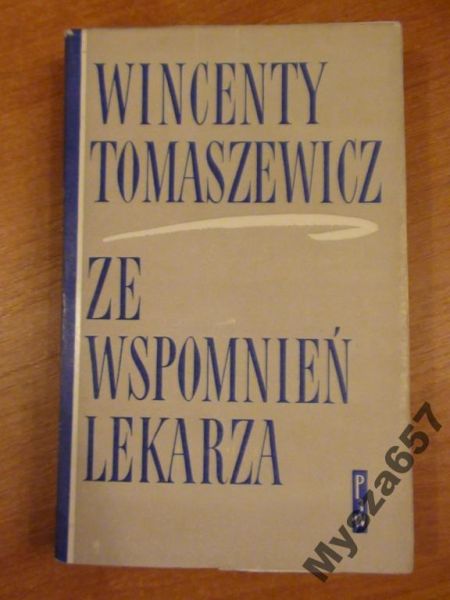 Ze Wspomnień Lekarza