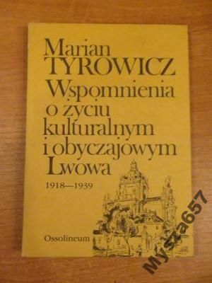 TYROWICZ Wspomnienia o życiu kulturalnym