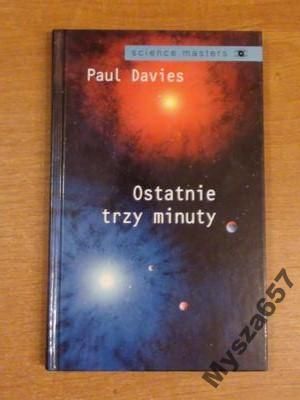 Davies OSTATNIE TRZY MINUTY Science Masters