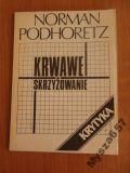 PODHORETZ NORMAN Krwawe skrzyżowanie