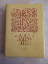 Józef Keller ZARYS DZIEJÓW RELIGII  historia