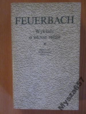 FEUERBACH Wykłady o istocie religii