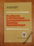 Kultura Polityczna Mieszkańców Śląska Opolskiego