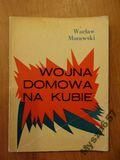 Wojna Domowa Na Kubie 1956-1959