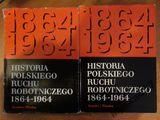 Historia Polskiego Ruchu Robotniczego 1864-1964