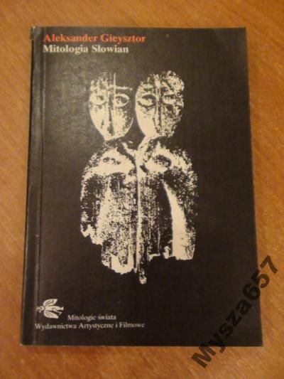 GIEYSZTOR Mitologia Słowian s. Mitologie Świata