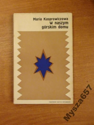 W Naszym Górskim Domu