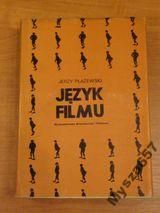 JĘZYK FILMU Film, estetyka 1982 r.