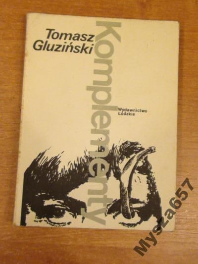 Gluziński KOMPLEMENTY Liryki
