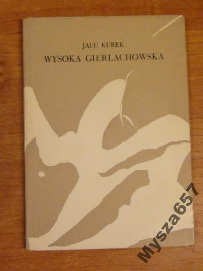 JALU KUREK Wysoka Gierlachowska