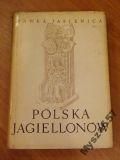 POLSKA JAGIELLONÓW historia Polski