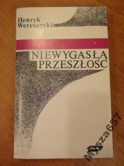 Niewygasła Przeszłość