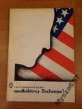 Spadkobiercy Duchampa?