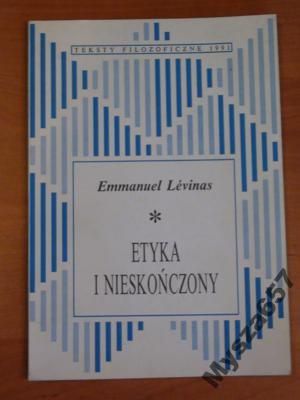 Levinas Emmanuel - Etyka i nieskończony