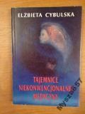 Cybulska Tajemnice Niekonwencjonalnej Medytacji
