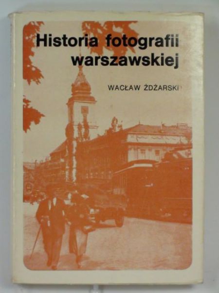 Historia fotografii warszawskiej