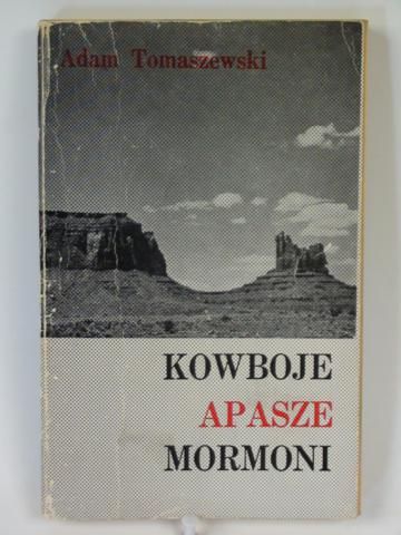 Kowboje,  Apasze, Mormoni