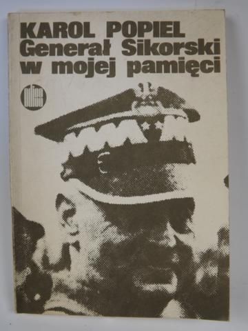 Generał Sikorski w mojej pamięci