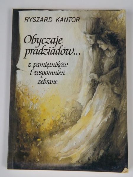 Obyczaje pradziadów...