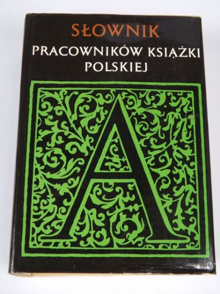 Słownik pracowników książki polskiej