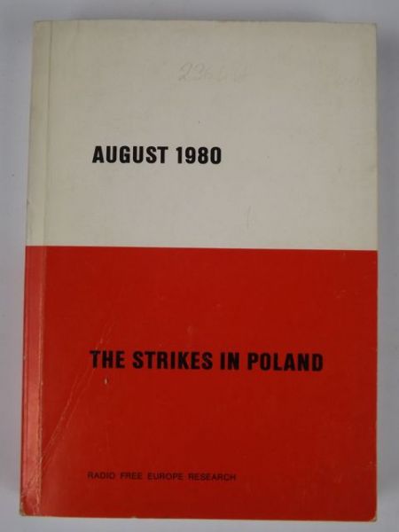 August 1980. The Strikes in Poland