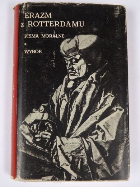 Erazm z Rotterdamu - Pisma moralne: wybór