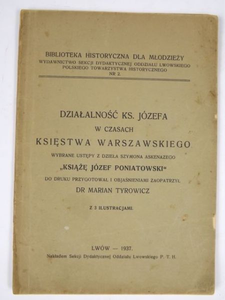 Działalność ks. Józefa w czasach Księstwa Warszawskiego, 1937 r.