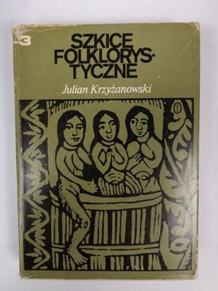 Szkice folklorystyczne, t. III