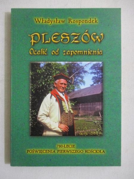 Pleszów ocalić od zapomnienia