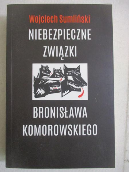 Niebezpieczne związki Bronisława Komorowskiego