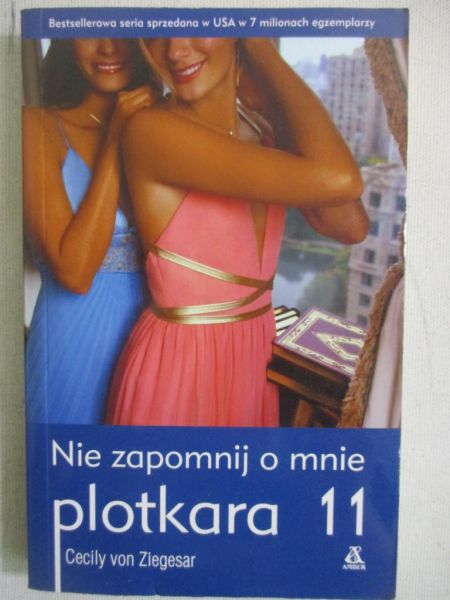 Plotkara 11. Nie zapomnij o mnie