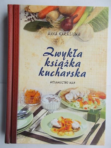 Karasiowa Anna - Zwykła książka kucharska