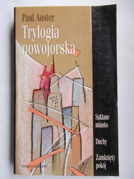 Auster Paul -  Trylogia nowojorska