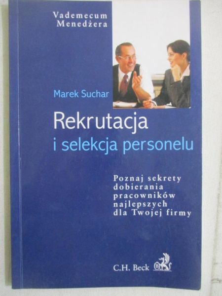 Suchar Marek - Rekrutacja i selekcja personelu