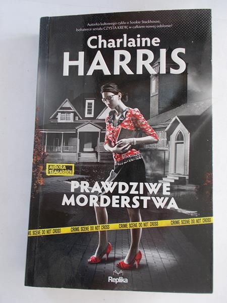 Harris Charlaine - Prawdziwe morderstwa