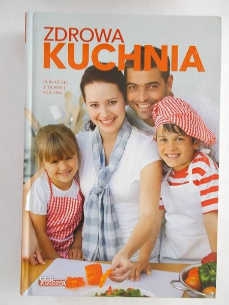 Ressel Ewa (red.) - Zdrowa kuchnia