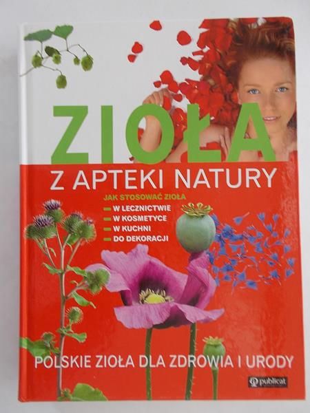 Zioła z apteki natury