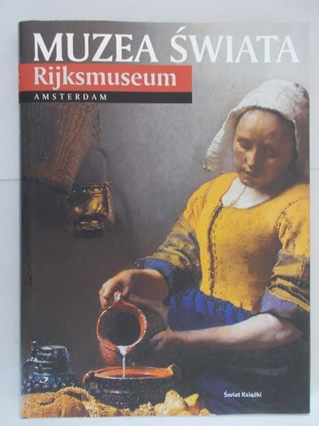 Muzea świata: Rijksmuseum. Amsterdam