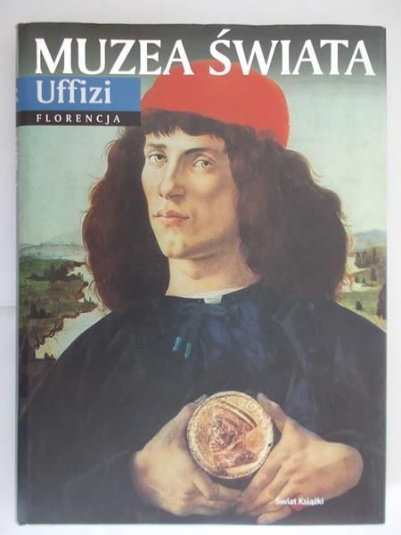 Muzea świata: Uffizi -Florencja