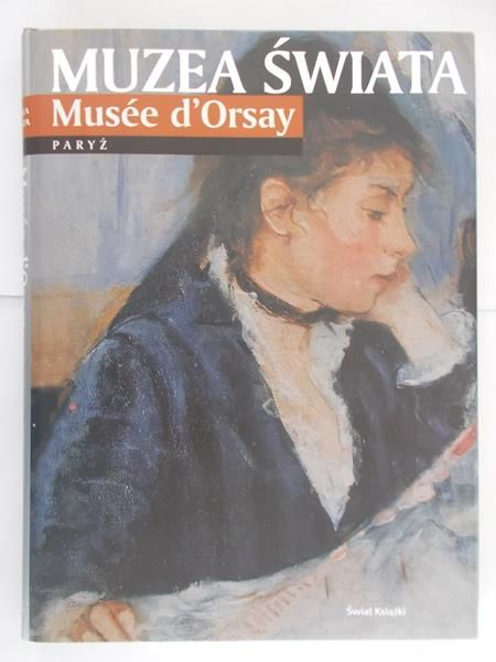 Muzea świata : Musee d'Orsay - Paryż