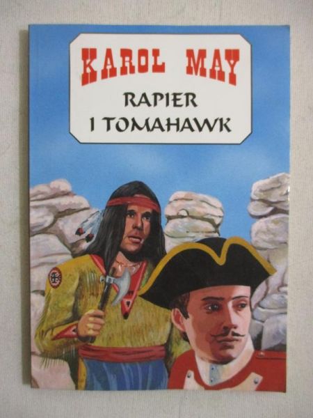 May Karol - Rapier i tomahawk