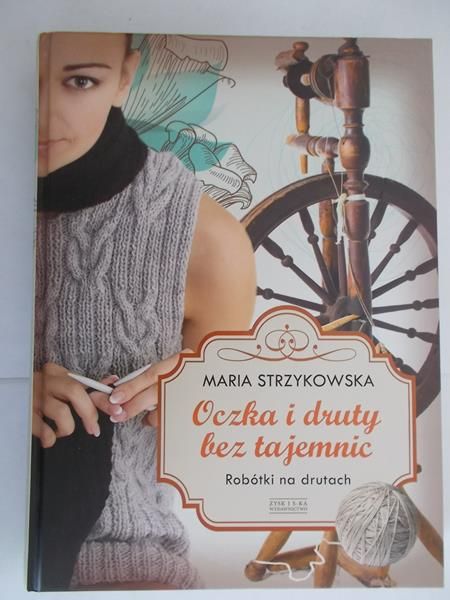 Oczka i druty bez tajemnic