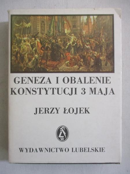 Geneza i obalenie Konstytucji 3 Maja