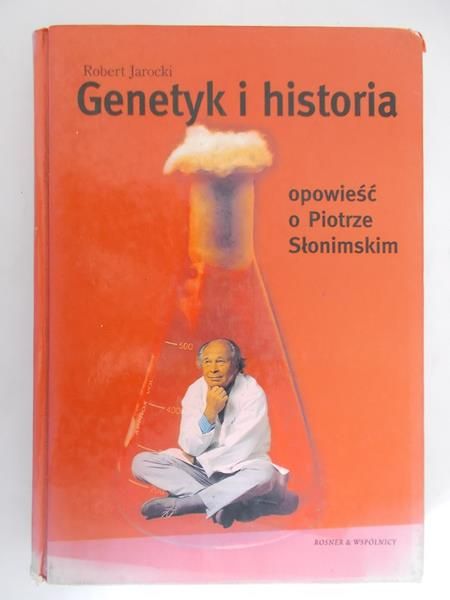 Genetyk i historia. Opowieść o Piotrze Słonimskim