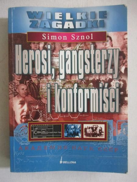 Herosi, gangsterzy i konformiści