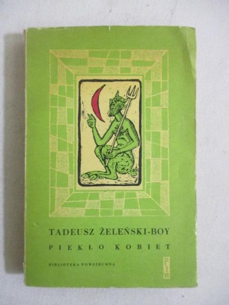 Boy Żeleński  Tadeusz - Piekło kobiet