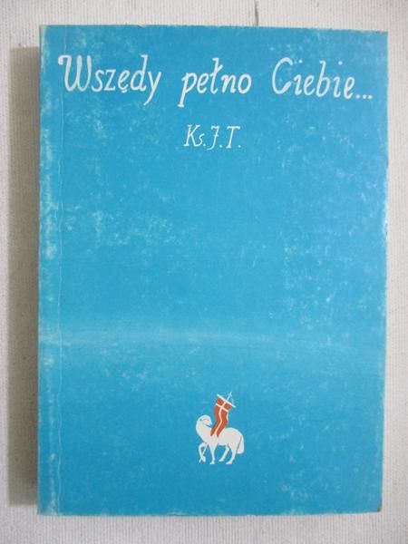 Wszędy pełno Ciebie