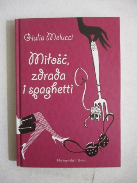 Miłość, zdrada i spaghetti